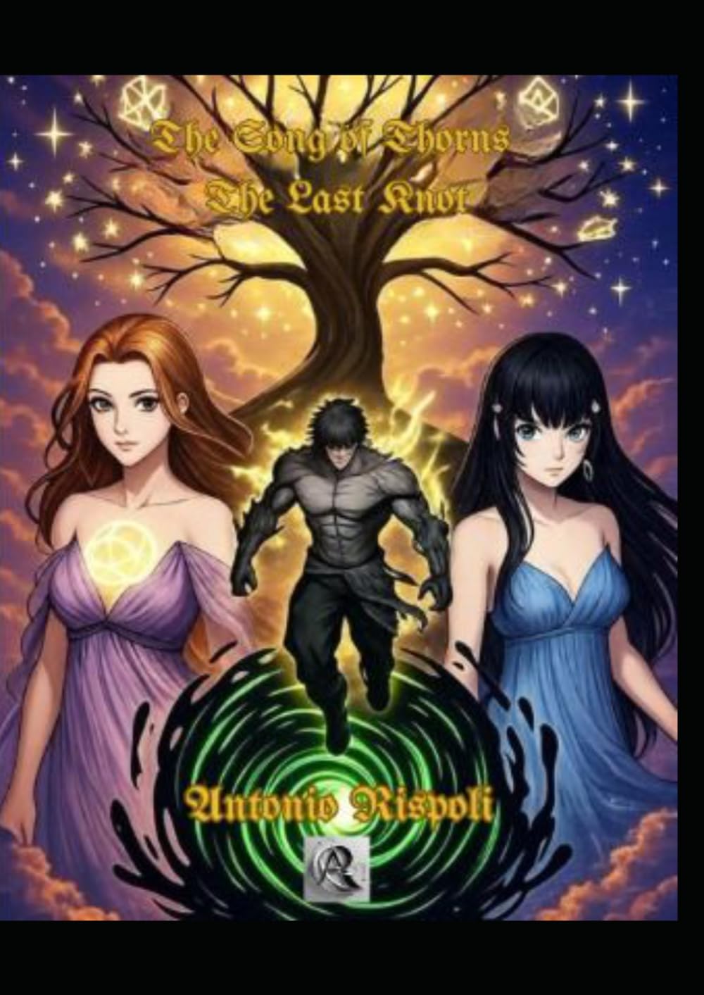 The Song of Thorns: The Last Knot (Saga of "The Song of Thorns" in English)