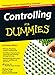 Produktbild Controlling für Dummies: Vertrauen ist gut, Controlling ist besser. Auf einen Blick: Planung, Steuerung, Analyse und Beratung. GuV, Bilanz, ... Auf der CD-ROM: nützliche Excel-Vorlagen