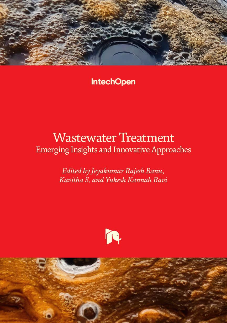 Wastewater Treatment - Emerging Insights and Innovative Approaches