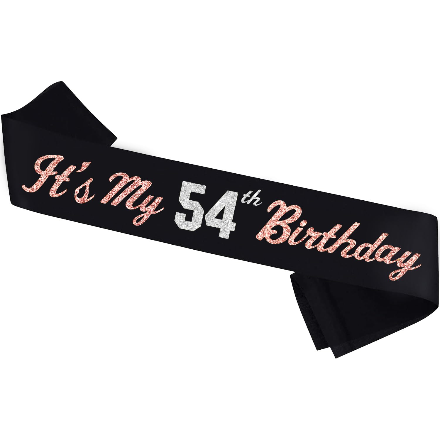 Itโs My 54th Birthday Sash Silver Rose Gold Foil Black Satin Birthday Sash Happy 54th Birthday Party Gift Decorations Favors for Women Girls Men Boys (54) โ image 1