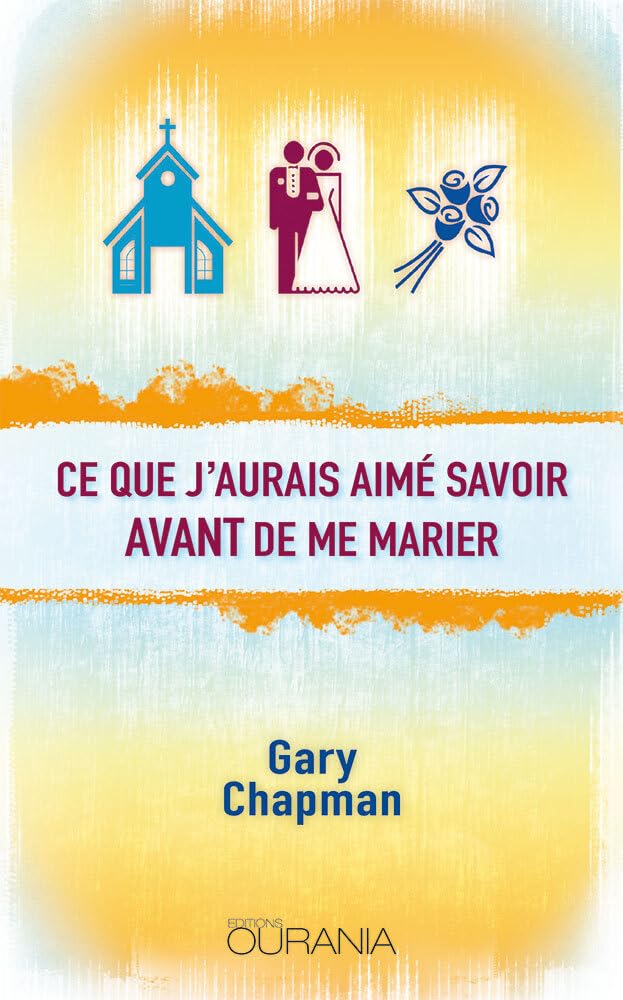 Ce que j'aurais aimé savoir avant de me marier (poche)