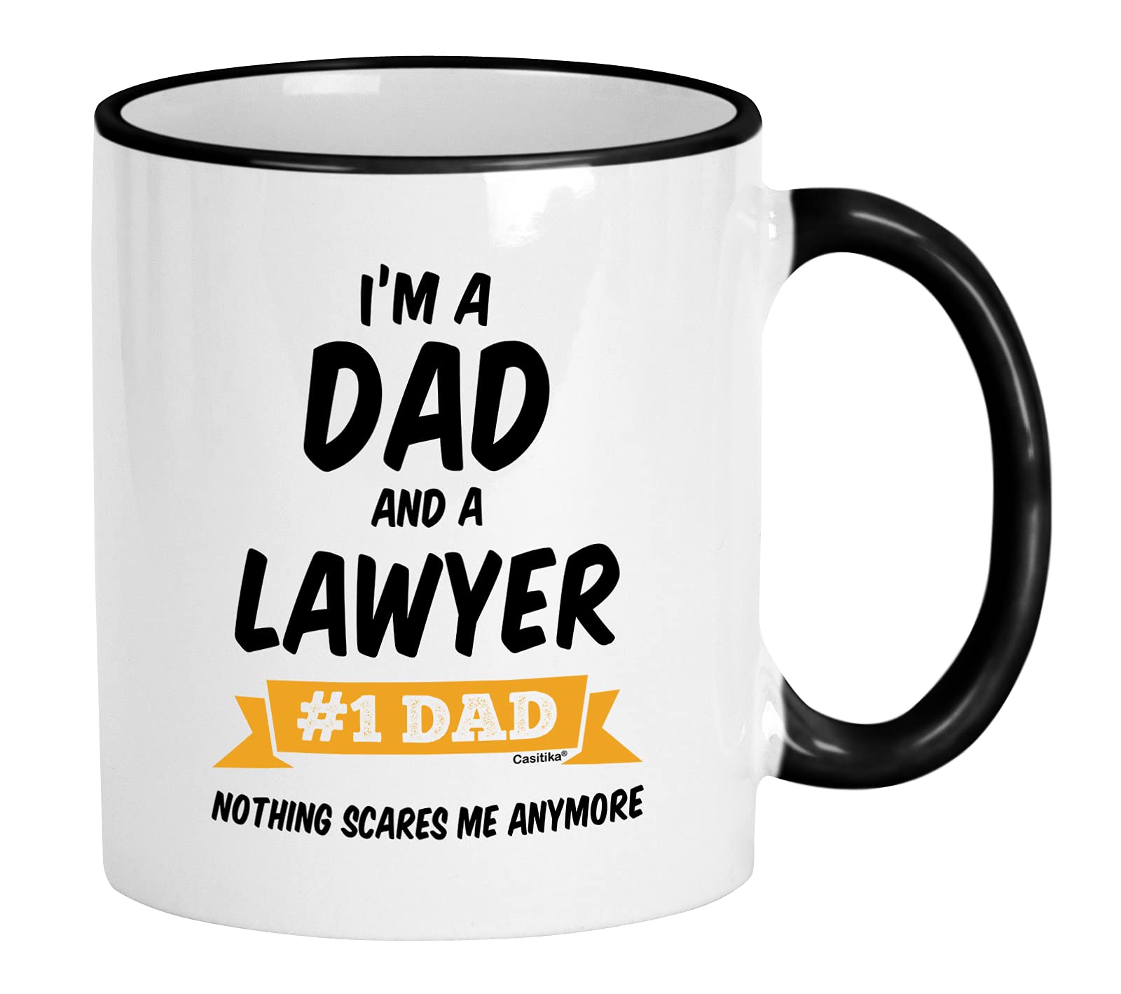 Funny Lawyer Dad Mug. I'm A Dad and a Lawyer Nothing Scares Me Anymore. 11 Oz Attorney Father Cup.