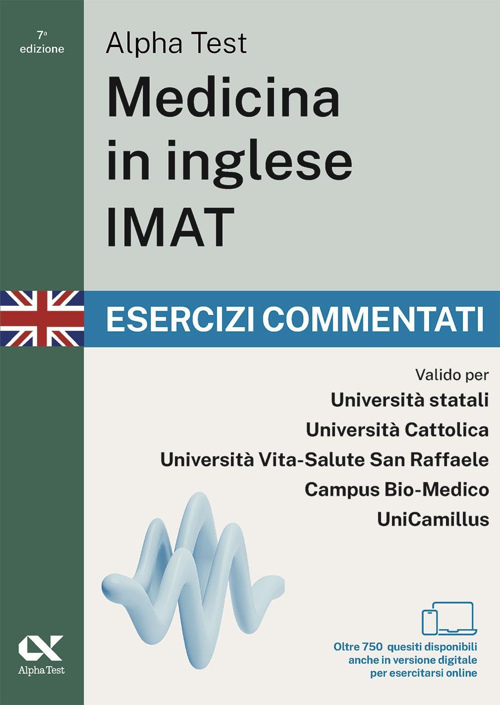 Alpha Test. Medicina in inglese IMAT 2026-2027. Kit di preparazione. Per test di ammissione universitari. Con piattaforma e simulatore online
