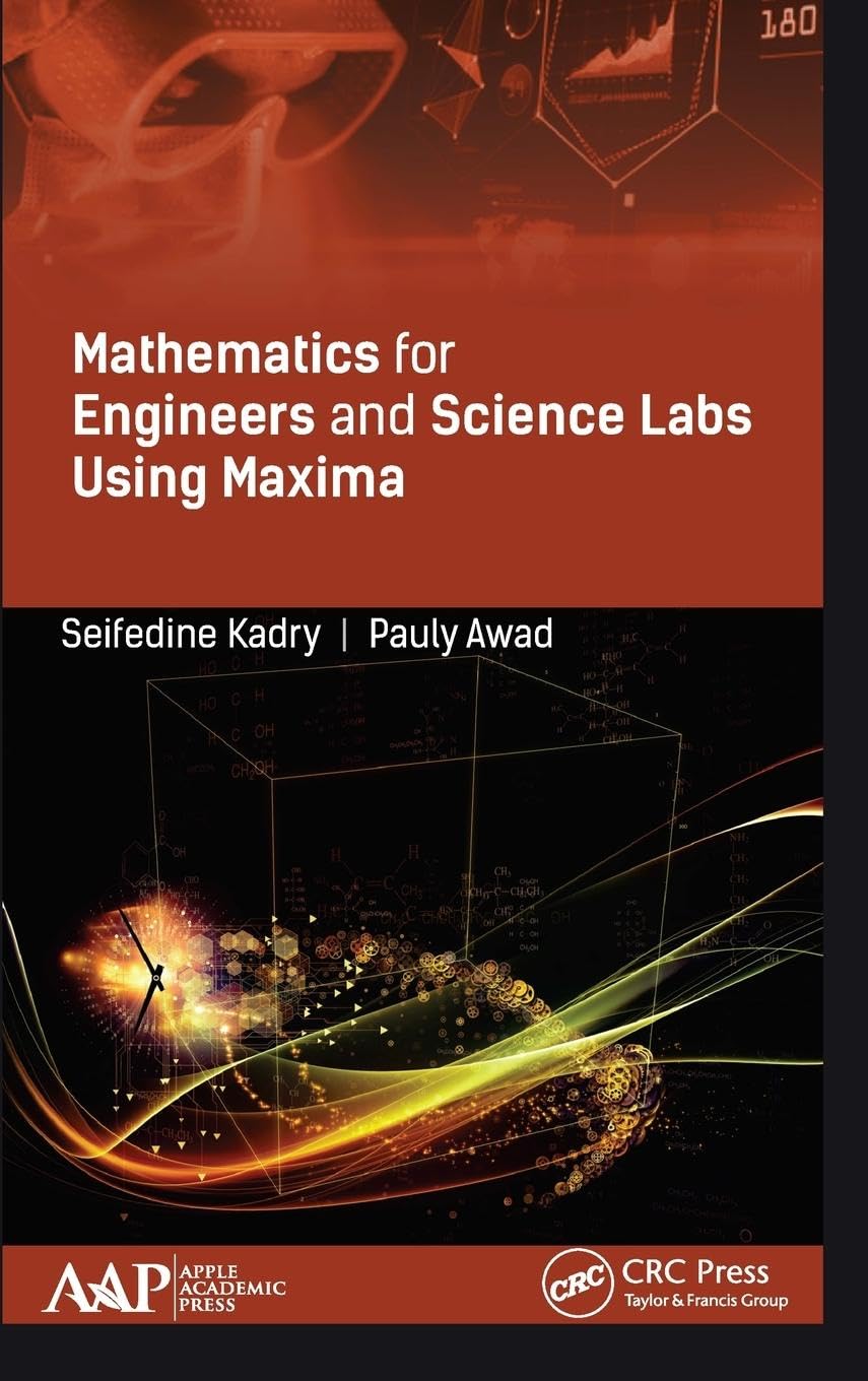 Buy Mathematics for Engineers and Science Labs Using Maxima — BookShops.in