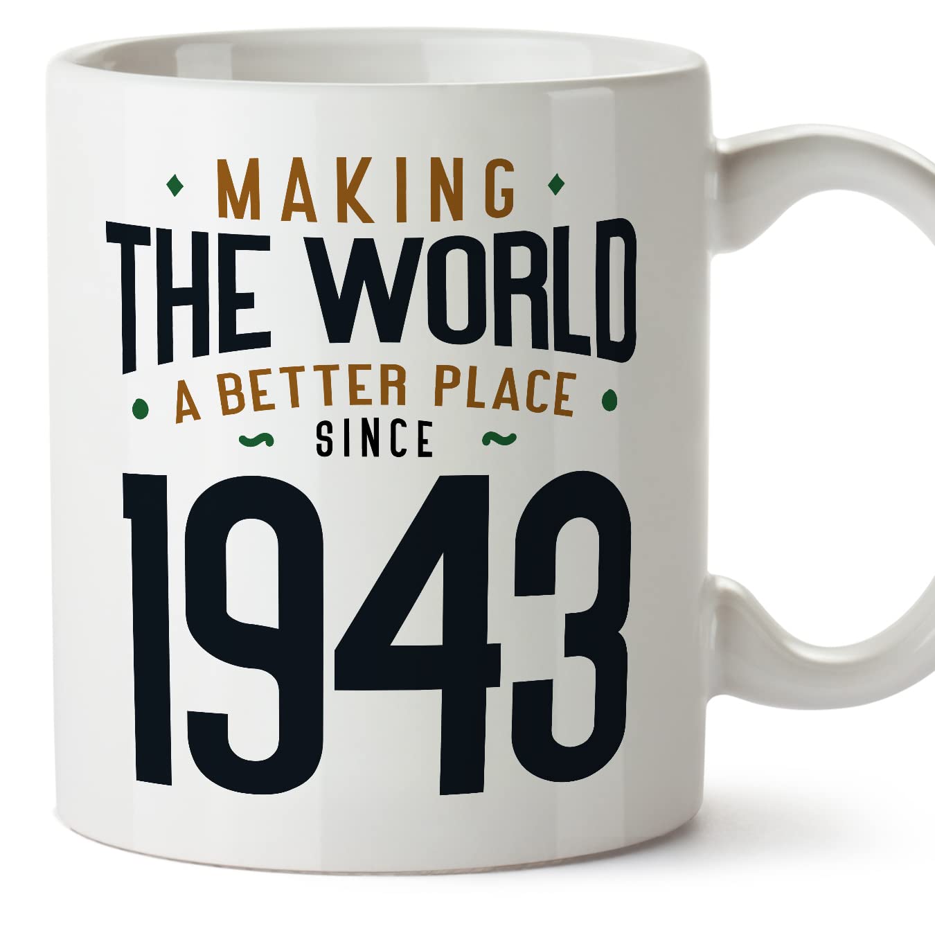 MUGFFINS 1943 Birthday Mug - in English - Making the World a Better Place - Funny Anniversary Present - 11 oz — image 1
