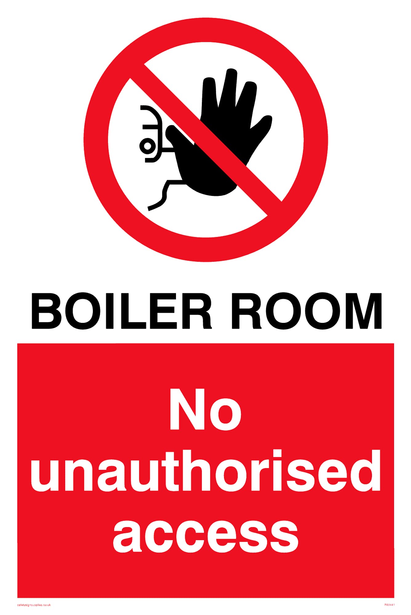 Pack of five - Boiler Room No Unauthorised Access Sign - 100x150mm - A6P