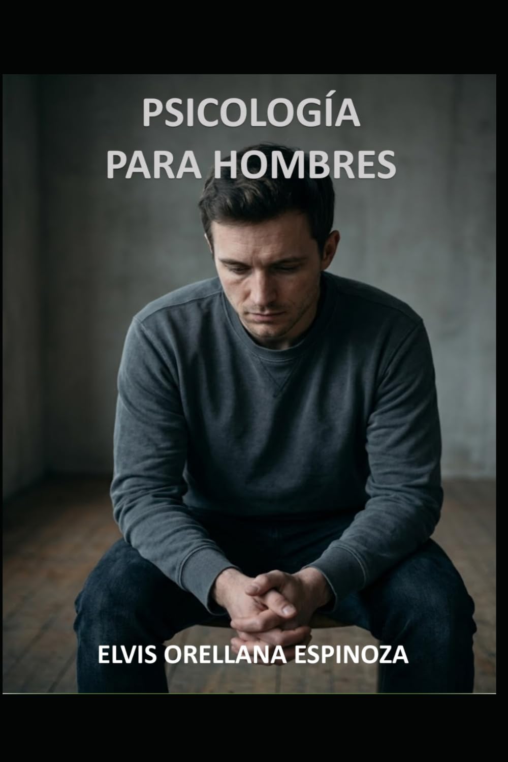 Psicología para Hombres: Crítica cultural y deshumanización del varón