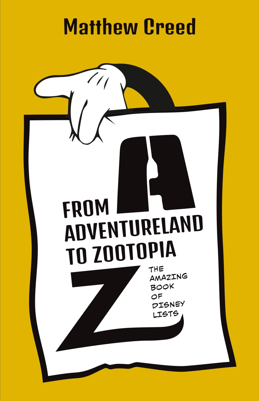 From Adventureland to Zootopia: The Amazing Book of Disney Lists