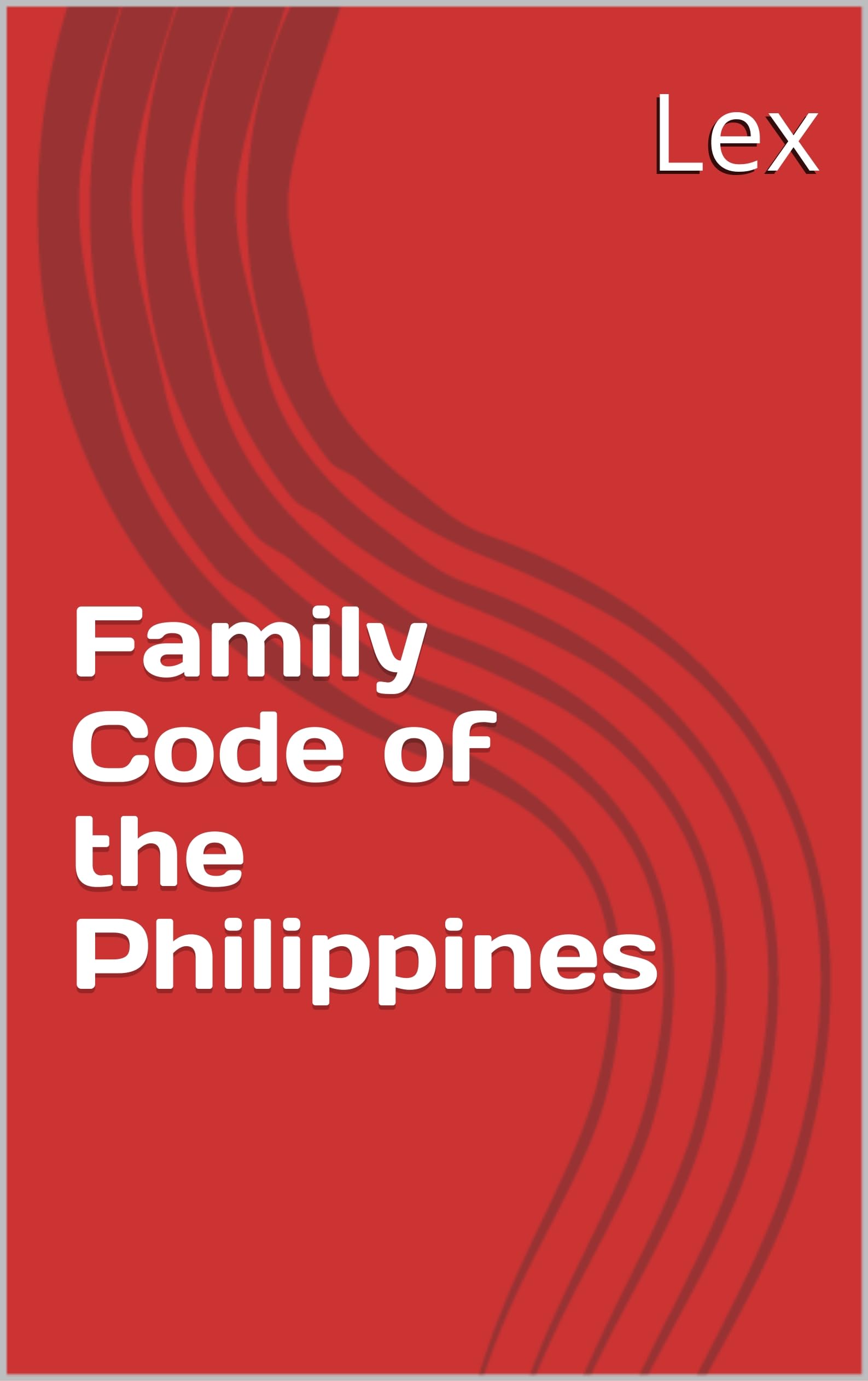 Family Code of the Philippines (Law in Motion)