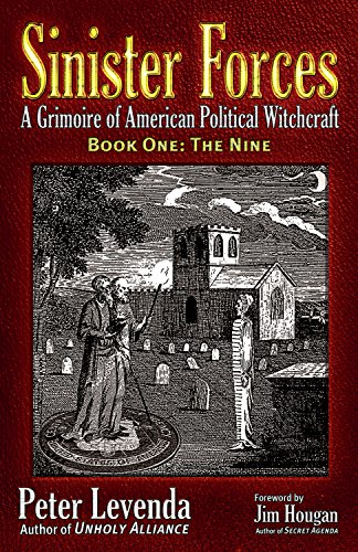 Télécharger Sinister ForcesThe Nine: A Grimoire of American Political Witchcraft (English Edition) livre En ligne
