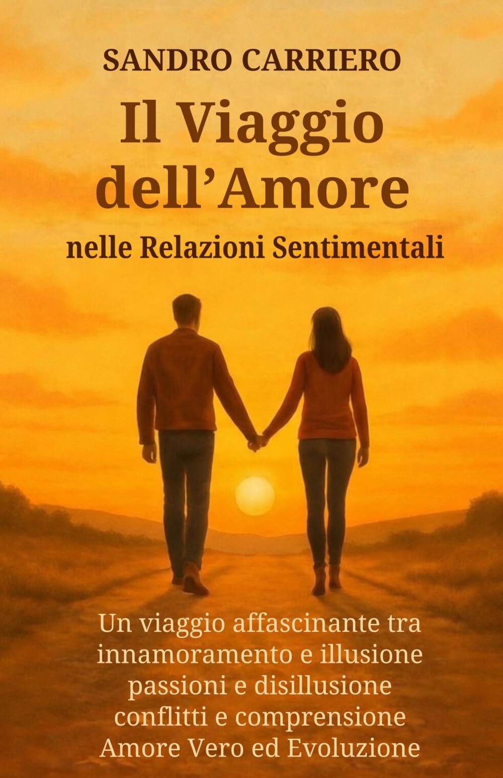 Il Viaggio dell'Amore: nelle relazioni sentimentali