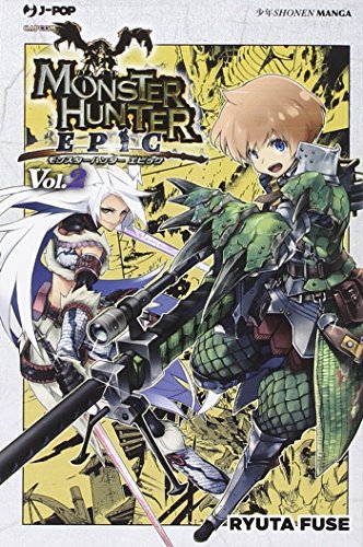 Monster Hunter Epic: 2 Monster Hunter Epic: 2