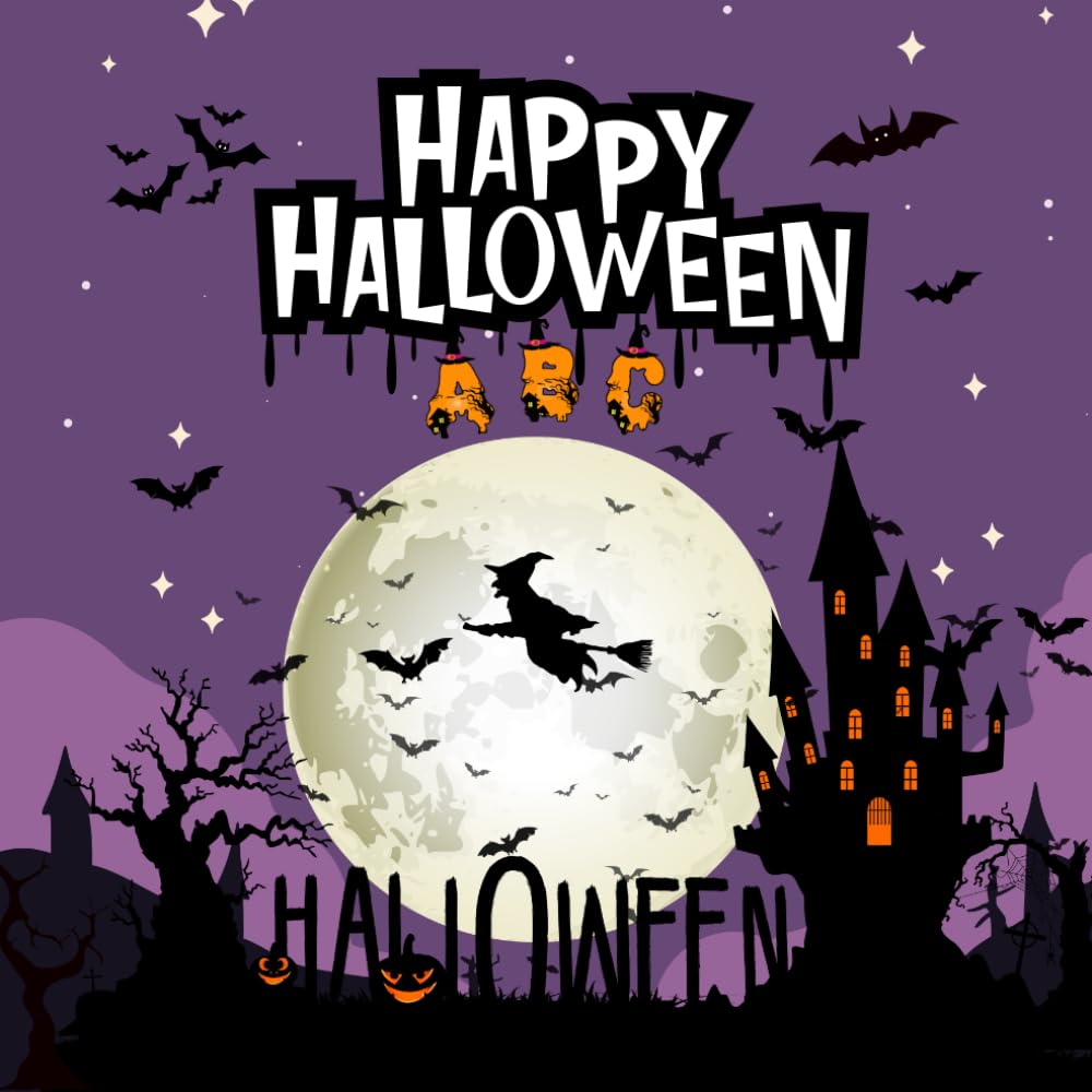 ABC Happy Halloween Fun Coloring Book: A–Z Cute Spooky Alphabet Learning | Big Letters, Easy Coloring, Early Learning & Tracing | Preschool & Kindergarten Ages 3–12
