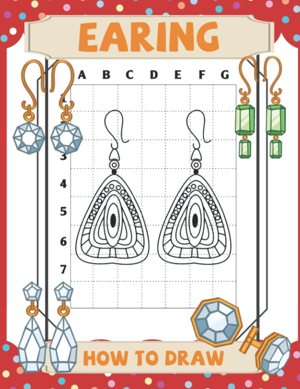 How To Draw Earing: Learn to Draw Step-by-Step With Drawing Tutorials For Kids And Beginners