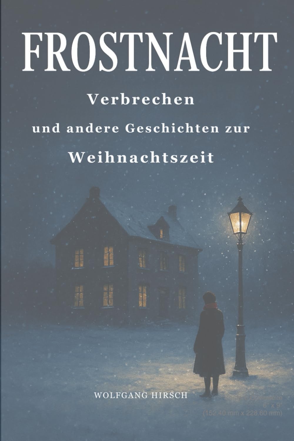 Frostnacht: Verbrechen und andere Geschichten zur Weihnachtszeit