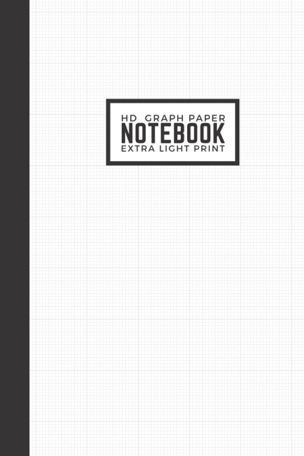 HD Light Print Graph Paper Notebook: Ultra High Resolution 1/16" (16 squares per inch) | Small White Notebook | Thin Light Gray Lines | Math, Science, ... Needlepoint, Pixel Art, Writing, Calligraphy