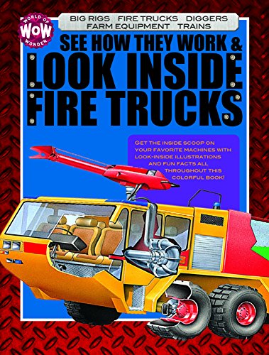 See How They Work & Look Inside Fire Trucks (Wo... 1486708056 Book Cover