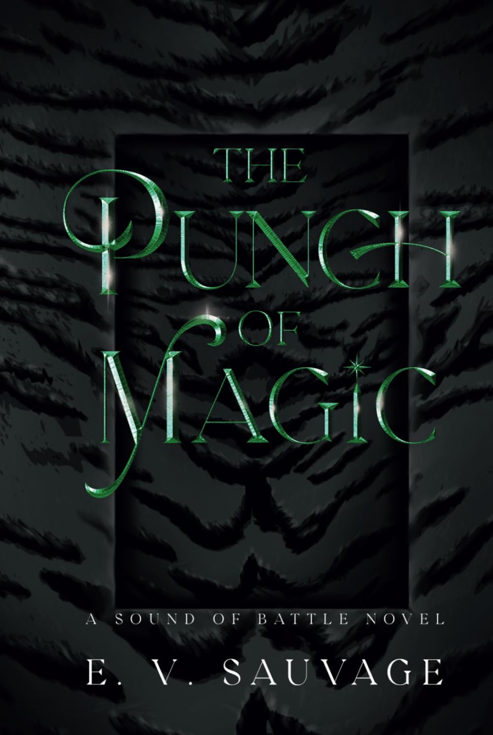 The punch of Magic (A Sound of Battle novel - Dark edition)