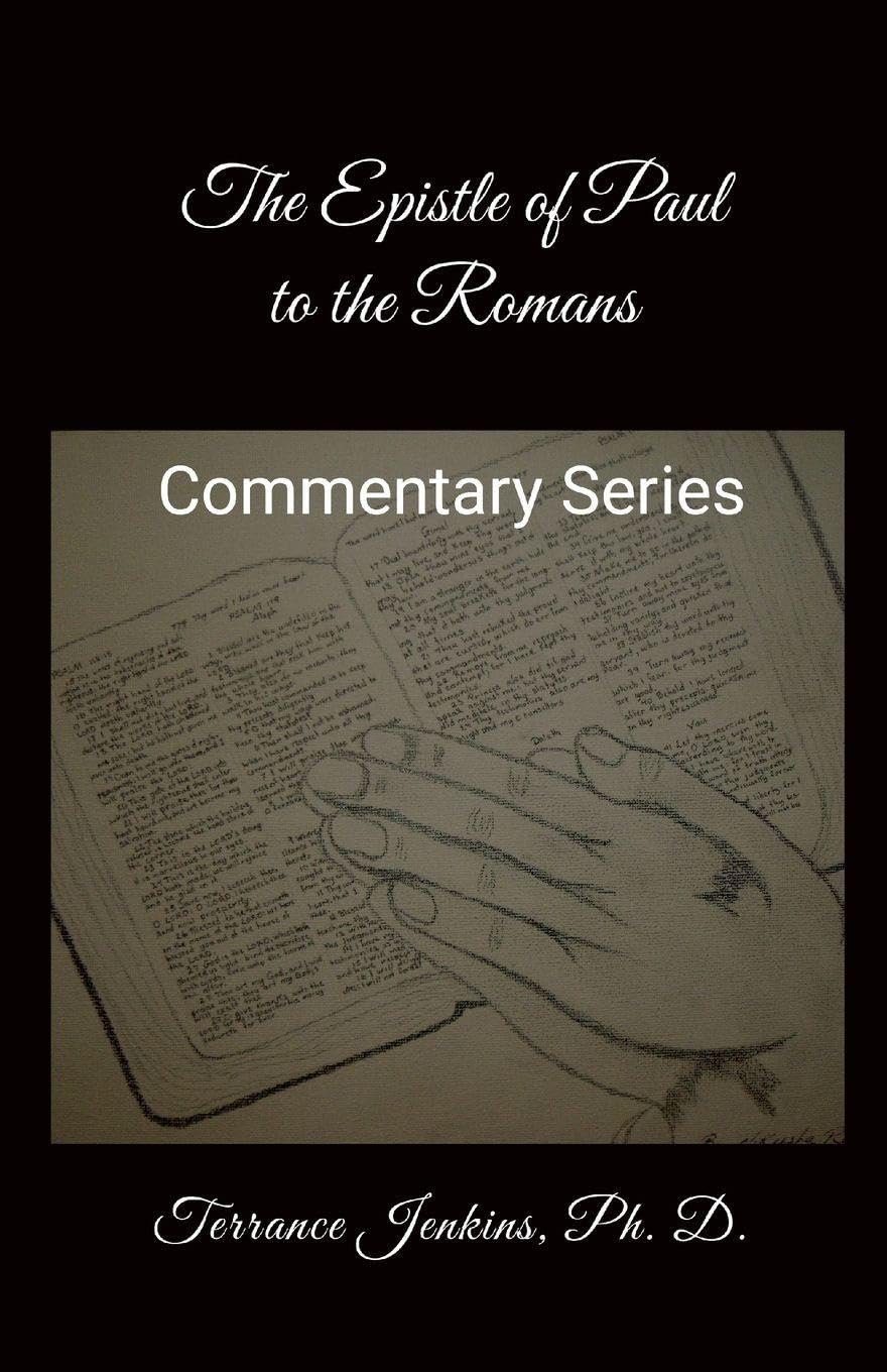The Epistle of Paul to the Romans: The Constitution of Christianity