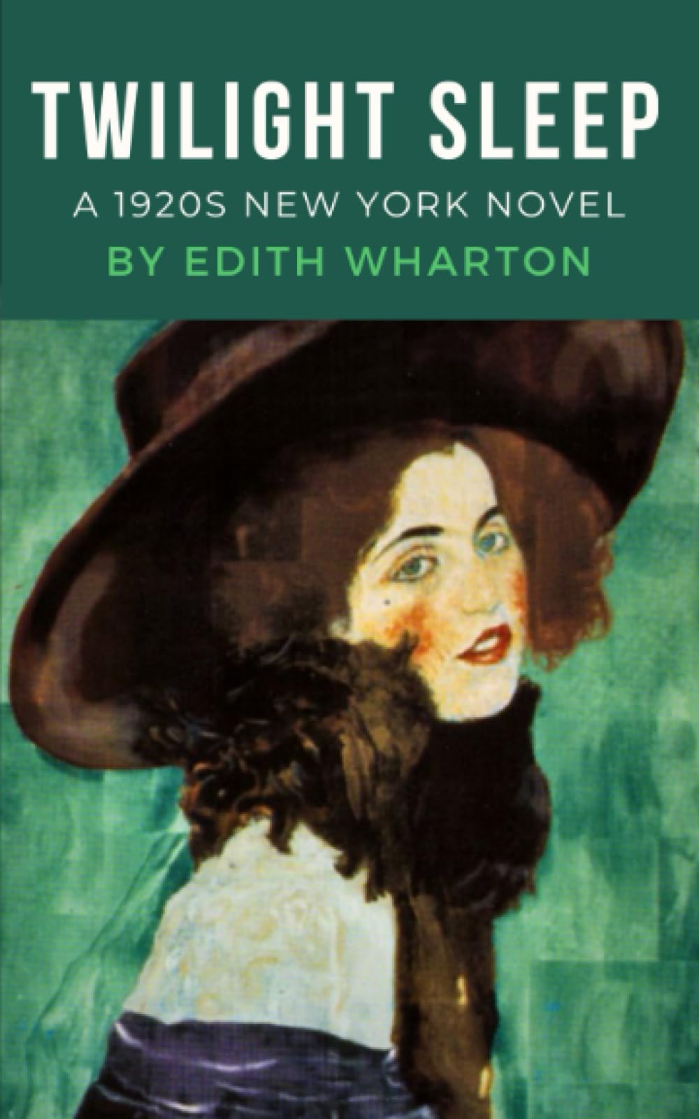 Twilight Sleep: The Edith Wharton 1920s New York Novel