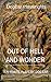 Out of Hell and Wonder: Ten-Minute Plays