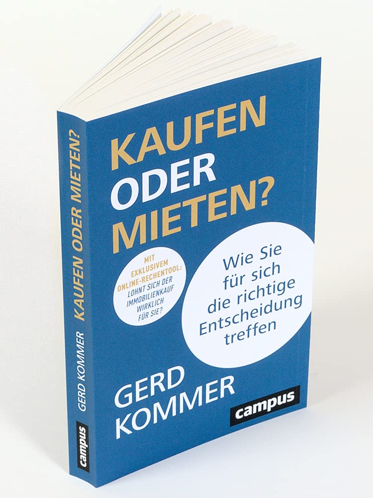 Kaufen oder Mieten?: Wie Sie für sich die richtige Entscheidung treffen