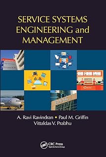 Service Systems Engineering and Management (Operations Research Series)