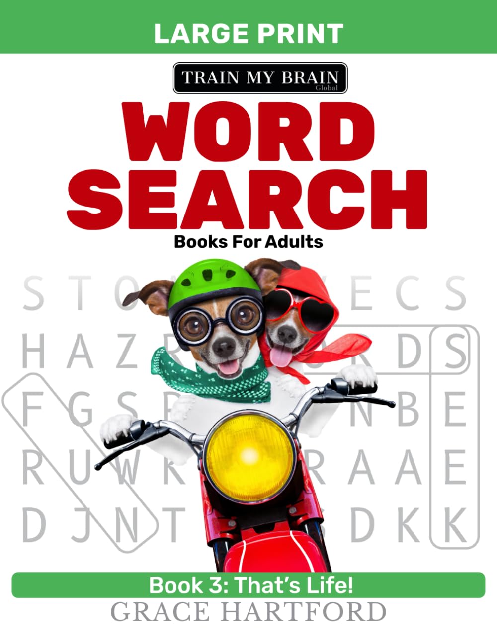 Word Search Books For Adults: Book 3: That’s Life! (Word Search Fun)