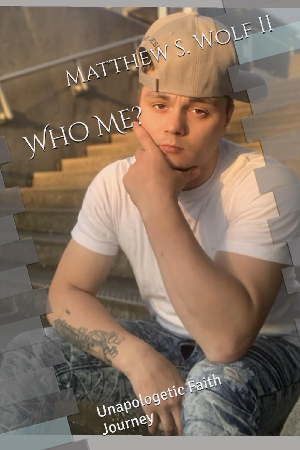 Who Me?: Unapologetic Faith Journey