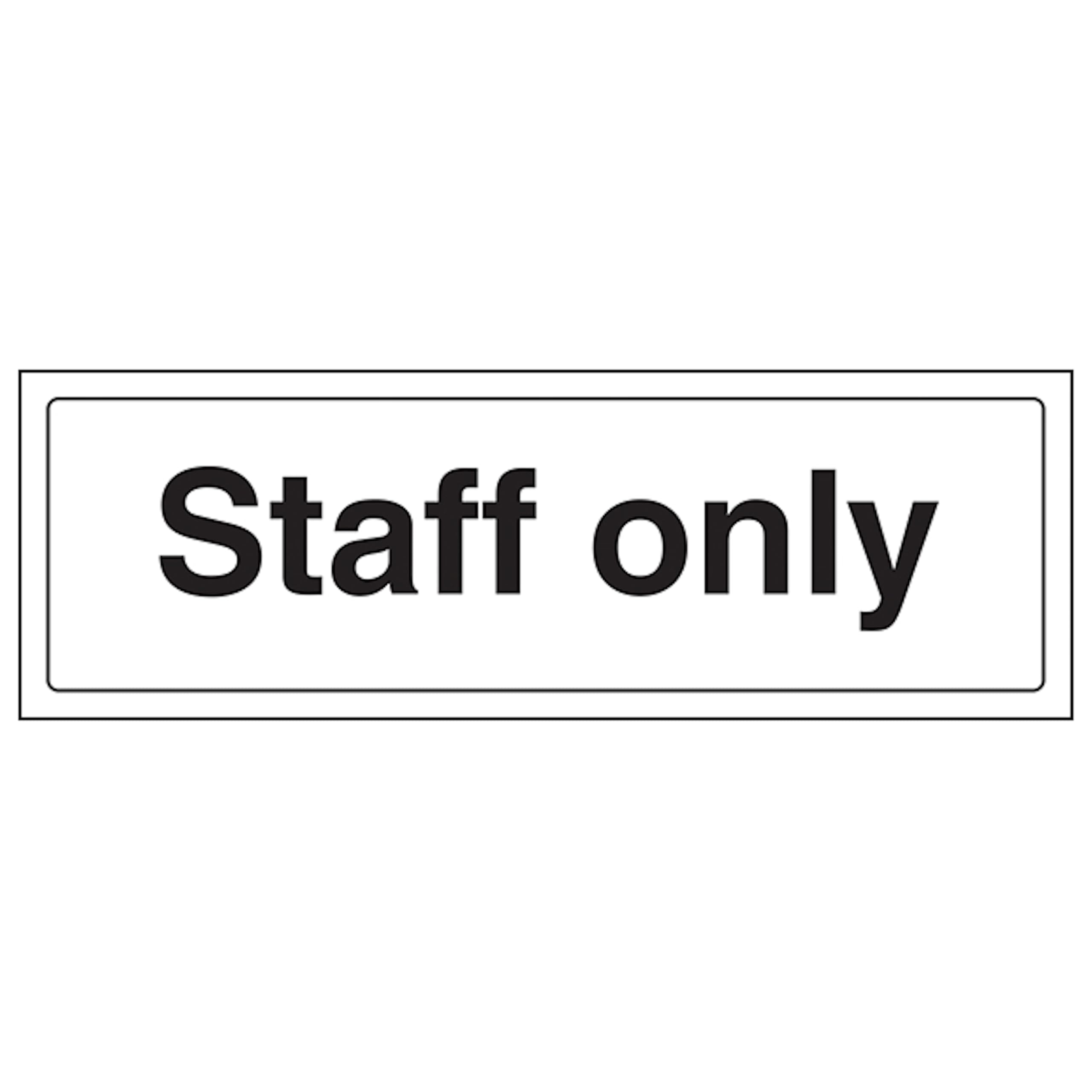 V Safety Staff Only 300 x 100 mm - 2mm Super-Tough Rigid Plastic Safety Sign