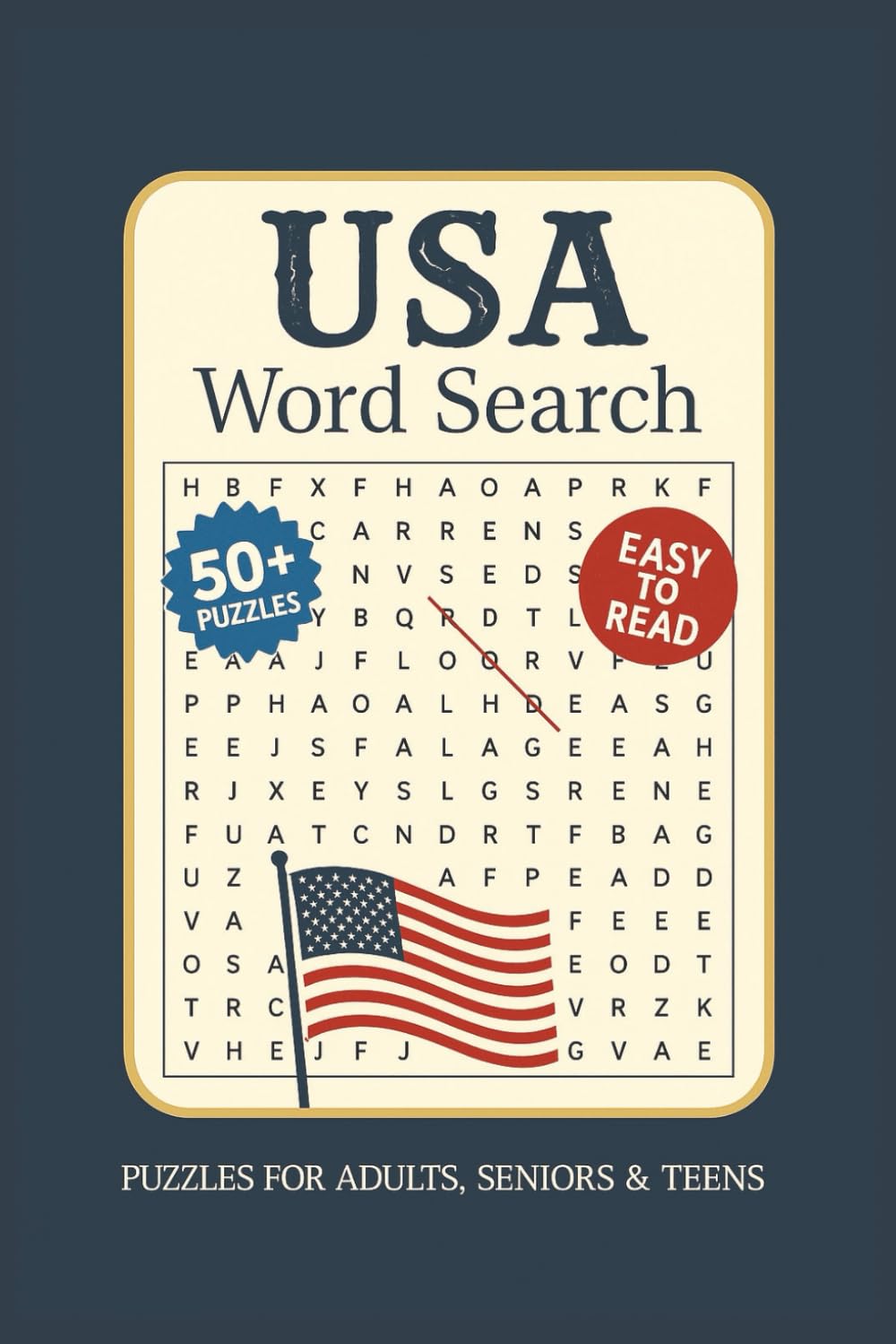 USA Word Search: USA Word Search Puzzle Book: Word Searches with Easy to Read Print about America, USA, and More | 6x9 inches, 110 pages | 50+ Puzzles ... Gift for Vacations, Holidays, and Free Times