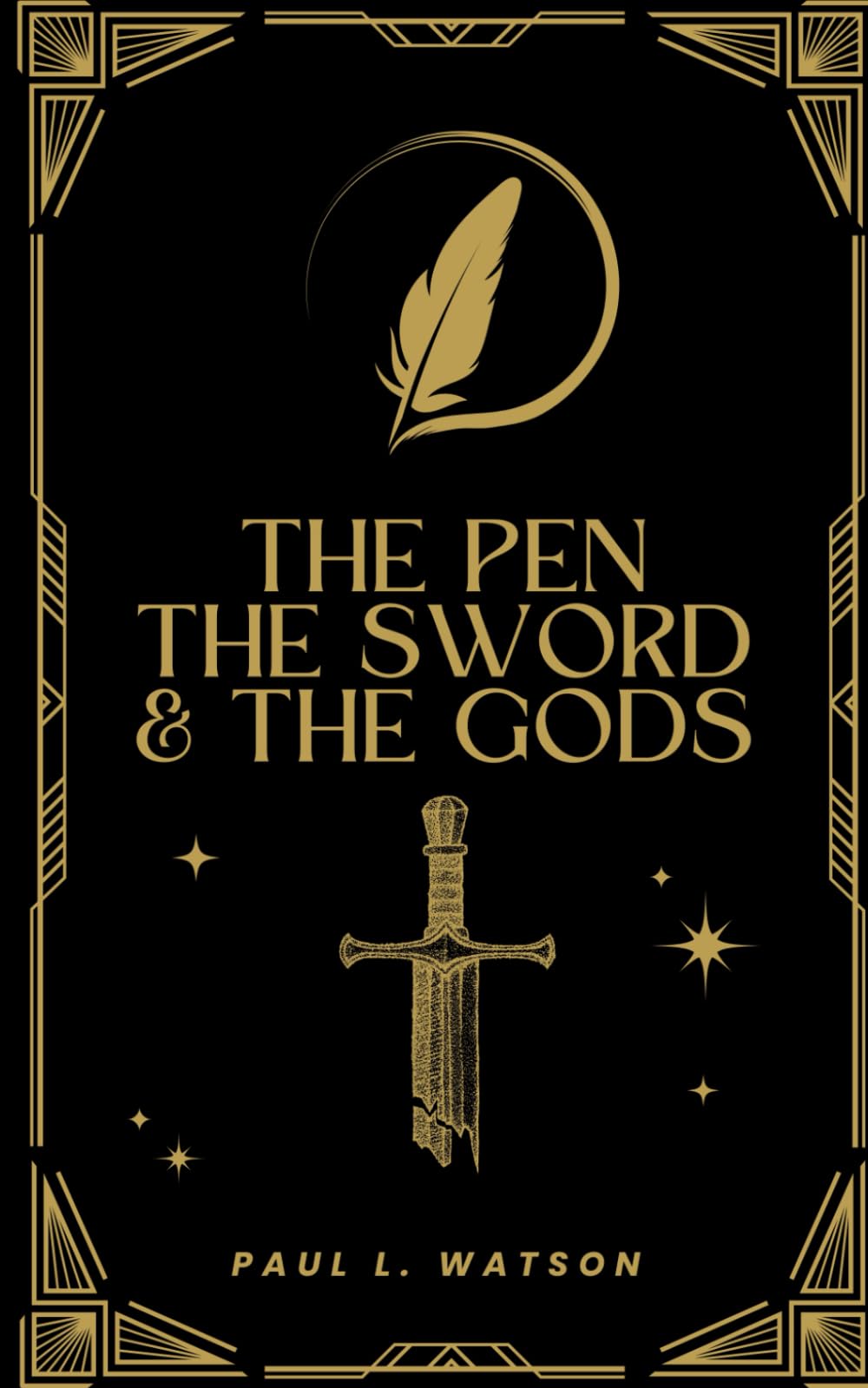 The Pen The Sword and The Gods