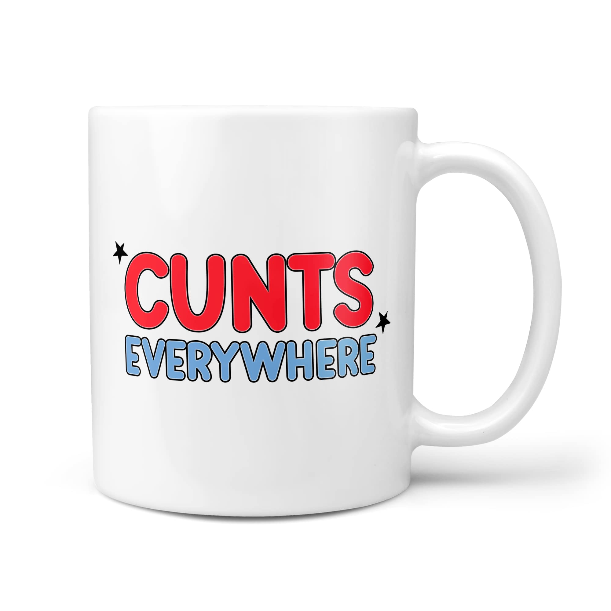 TeHe Gifts Cunts Everywhere Gift Mug