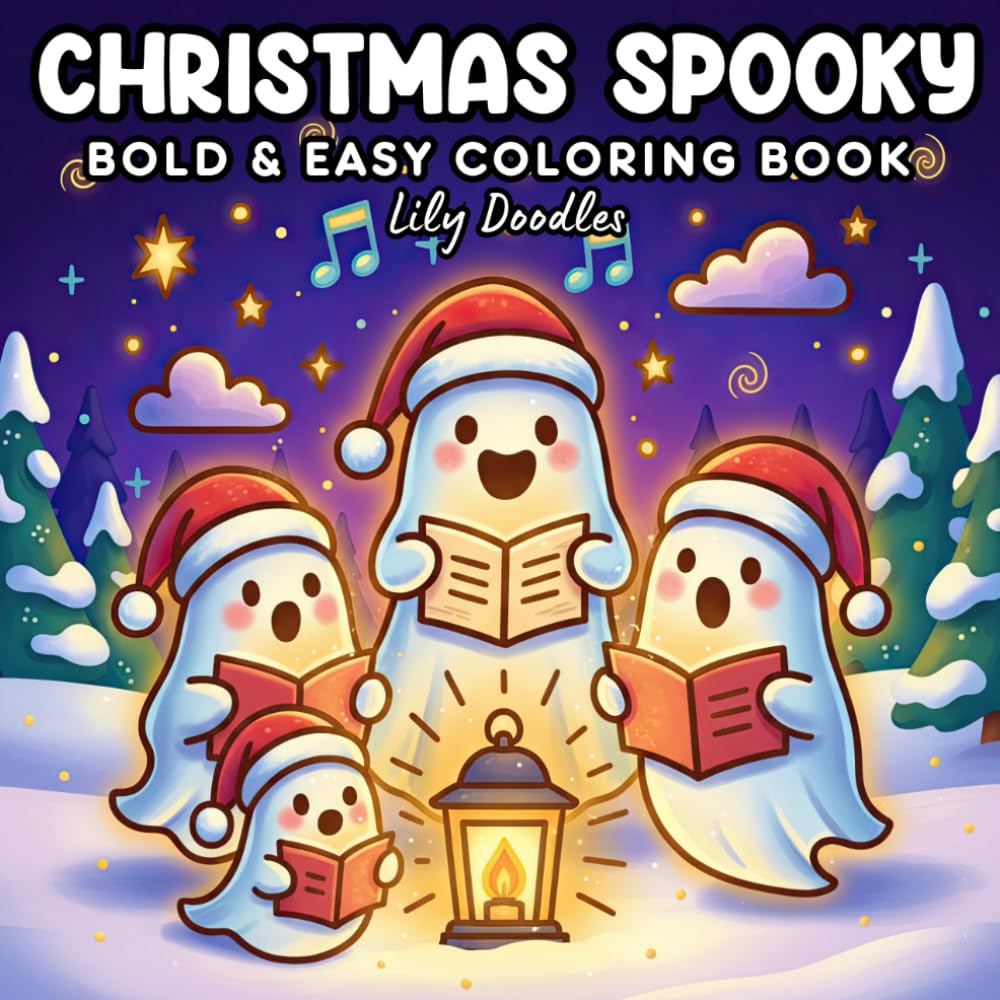 Christmas Spooky: Bold & Easy Coloring Book, Cute Holiday Worlds & Tiny Winter Scenes