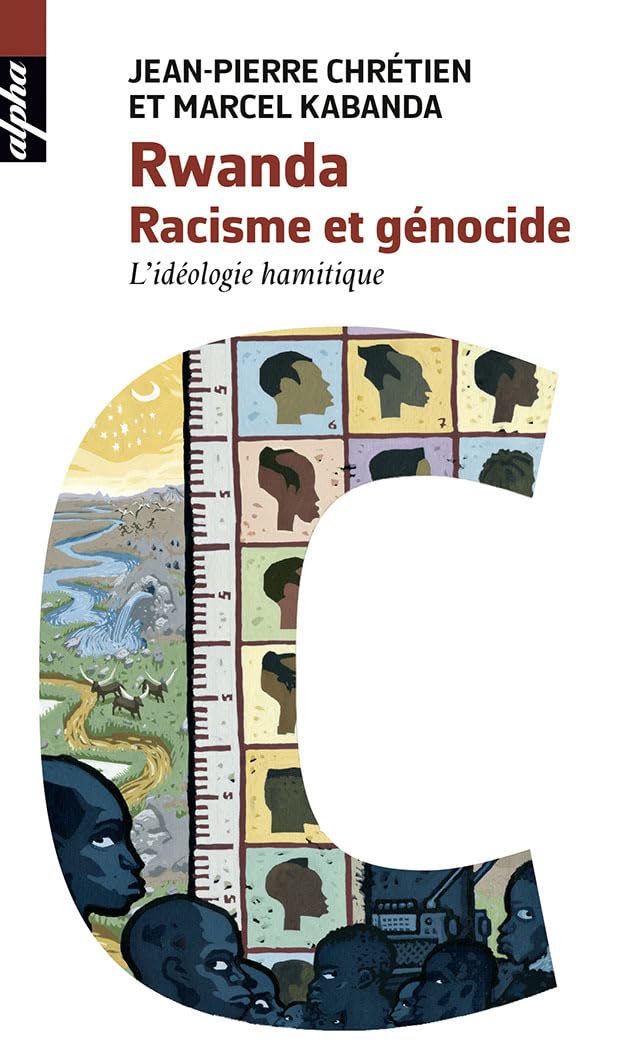 Rwanda: Racisme et génocide
