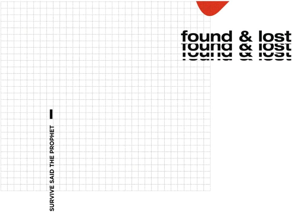 Survive Said The Prophet Found & Lost