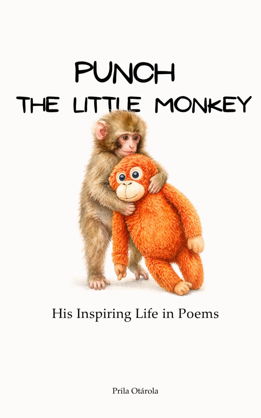 Punch the Little Monkey: His Inspiring Life in Poems