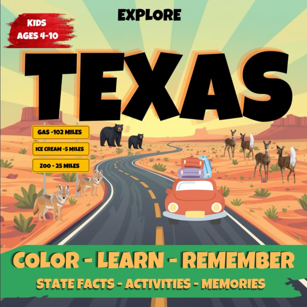 Explore Texas: Color - Learn - Remember Texas - For Kids (Explore the States)