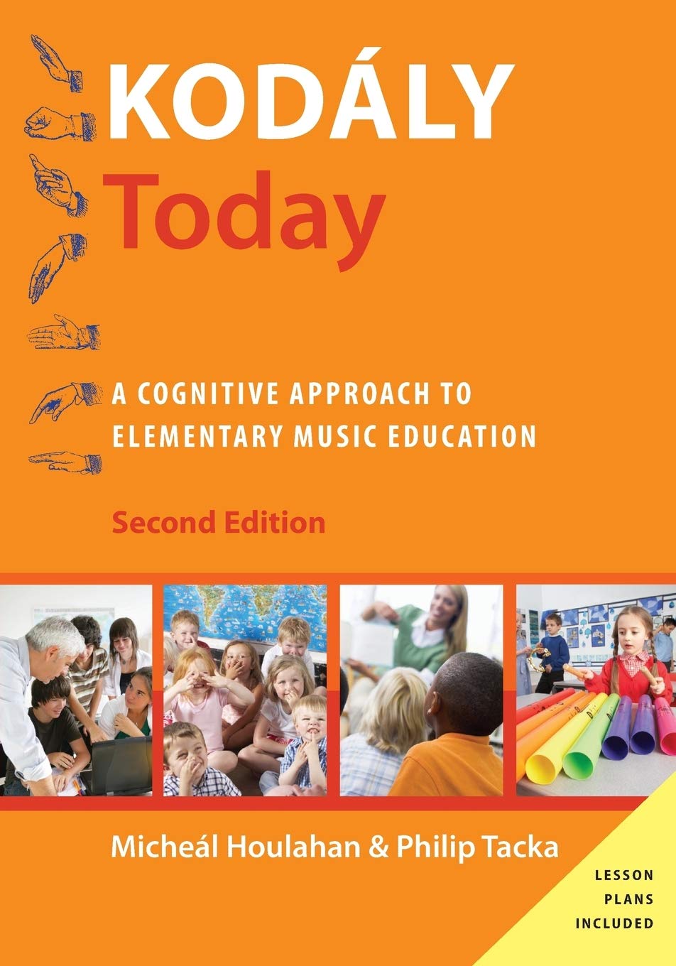 Kodály Today A Cognitive Approach to Elementary Music Education