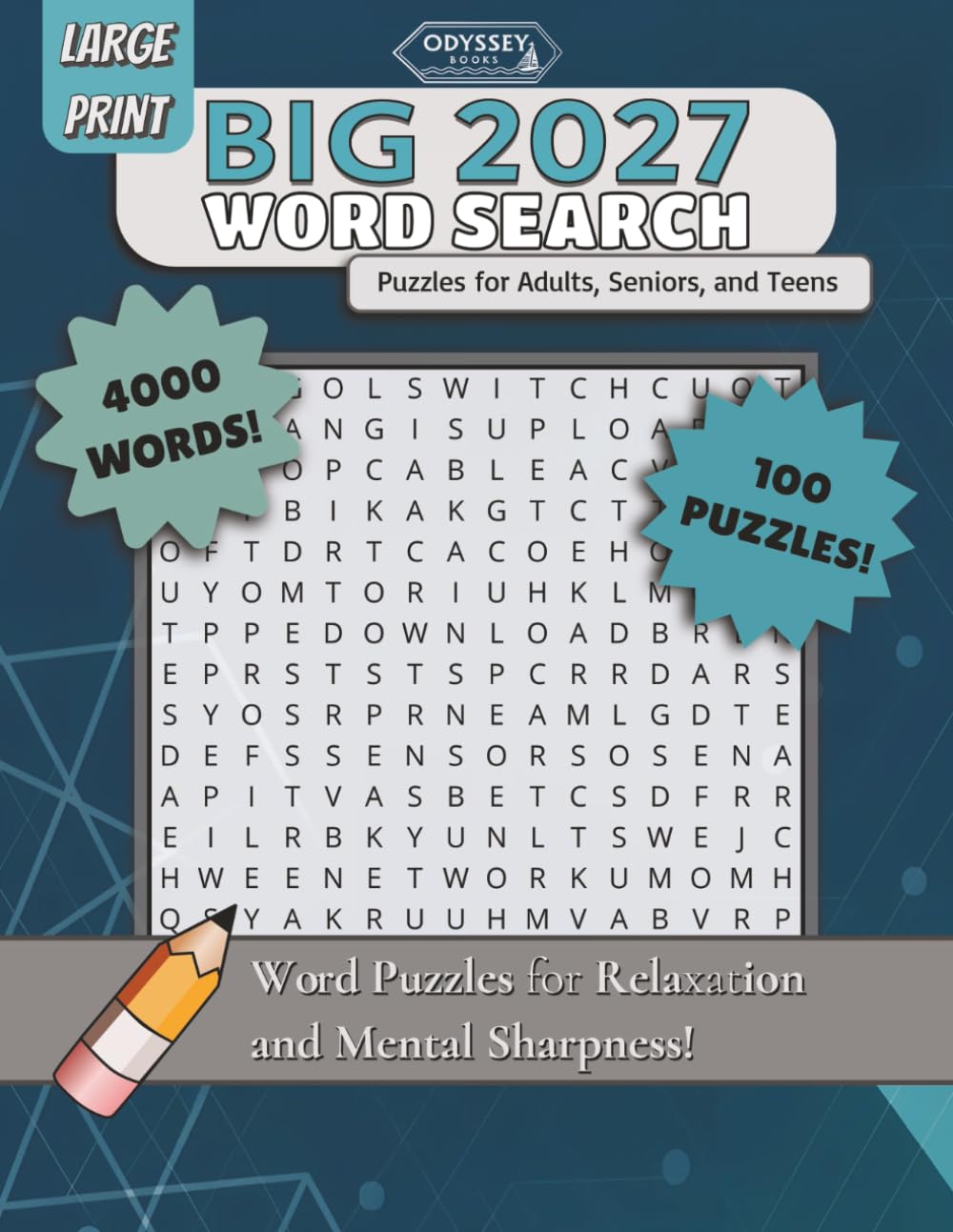 BIG 2027 Word Search Puzzles for Adults, Seniors, and Teens: Large Print Word Puzzles for Relaxation and Mental Sharpness! (Odyssey Large Print Word Search)