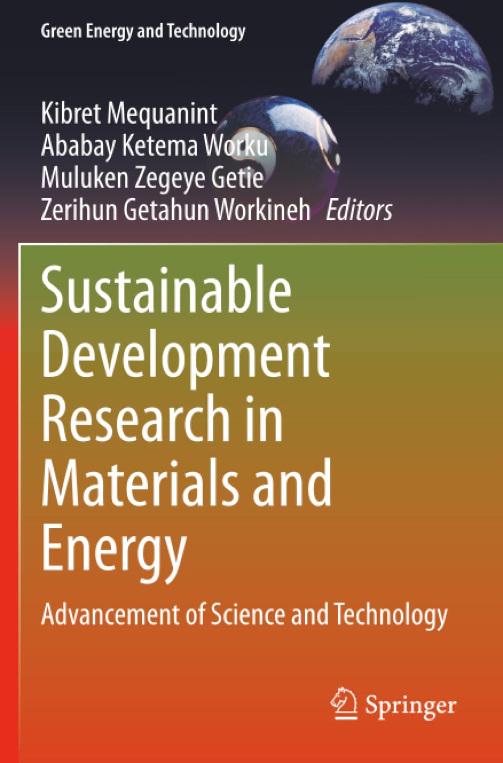 Sustainable Development Research in Materials and Energy: Advancement of Science and Technology (Green Energy and Technology)