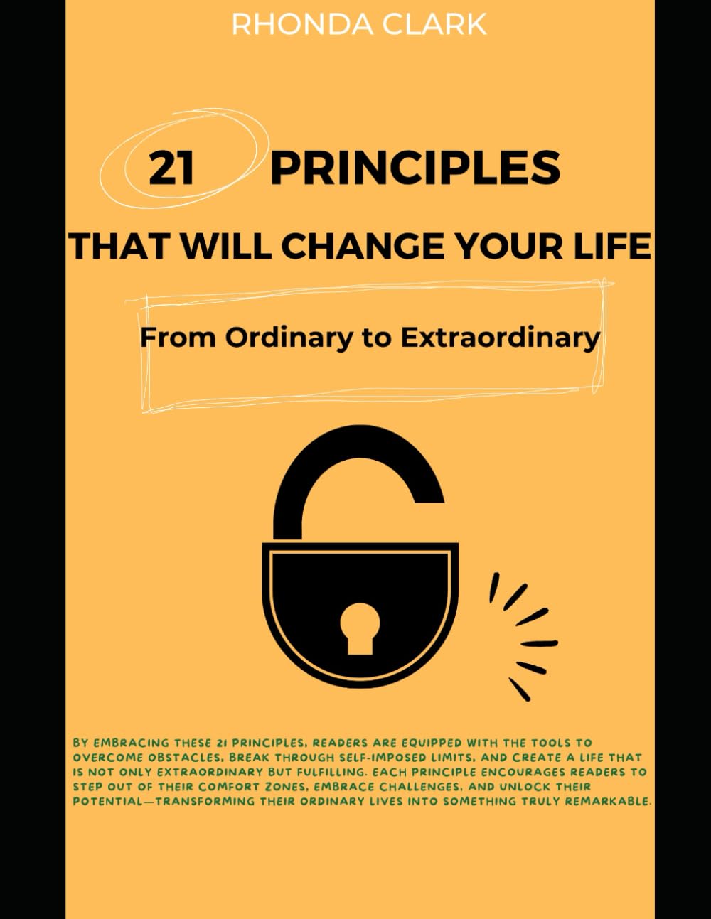 21 Principles that can change your life:: From ordinary to extraordinary