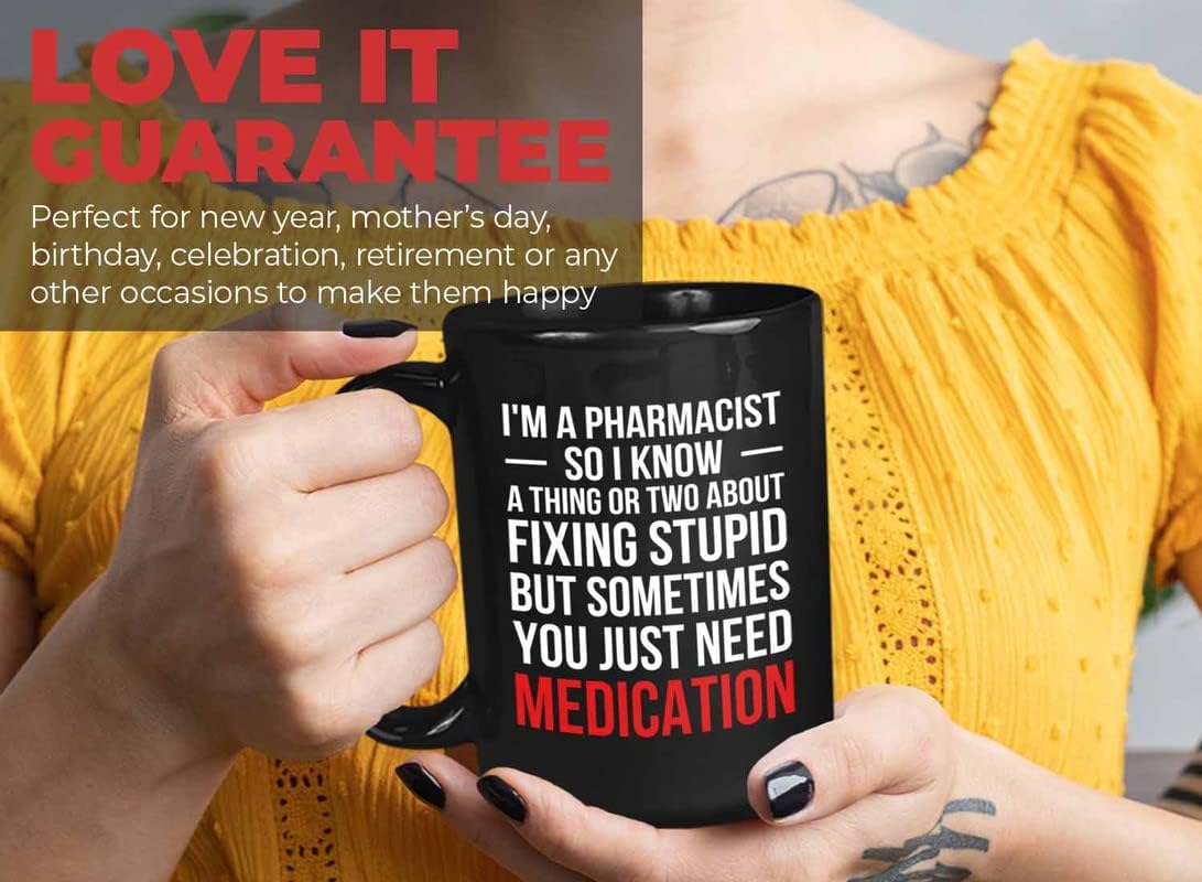 Bubble Hugs Pharmacist Coffee Mug 15oz Black - I'M A Pharmacist, So I Know A Thing - Pharmacy Student Graduate Doctor Chemist Aphotecary Herbalist Witty Sarcasm Pill Pusher Hospital