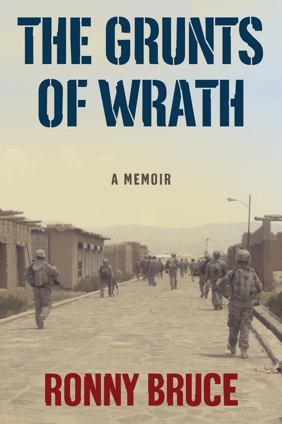Buy The Grunts of Wrath: A Memoir Examining Modern War and Mental Health — BookShops.in