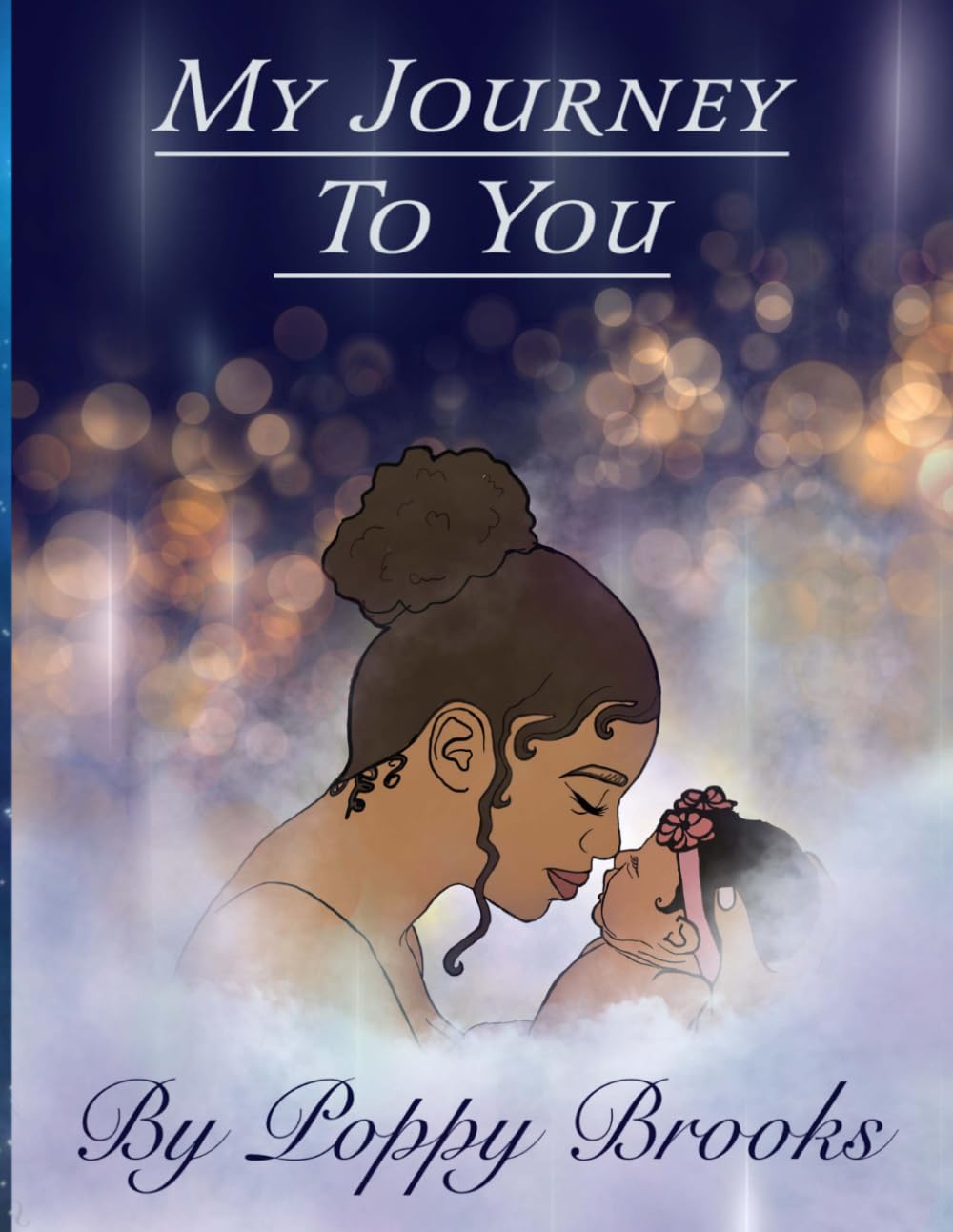 My Journey To You: By Poppy Brooks