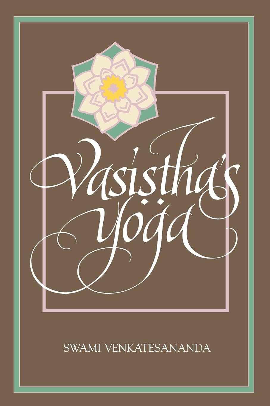 Vasiṣṭha's Yoga (Special Paper; 27)