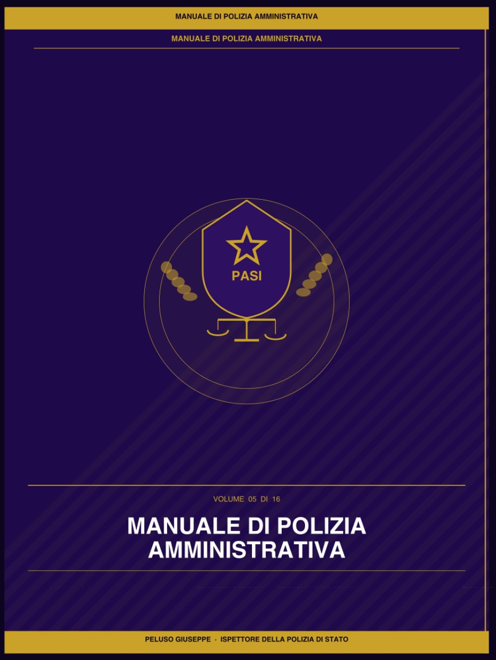 Manuale di Polizia Amministrativa: Esercizi pubblici, alimenti, bevande e alcolici — Serie PASI