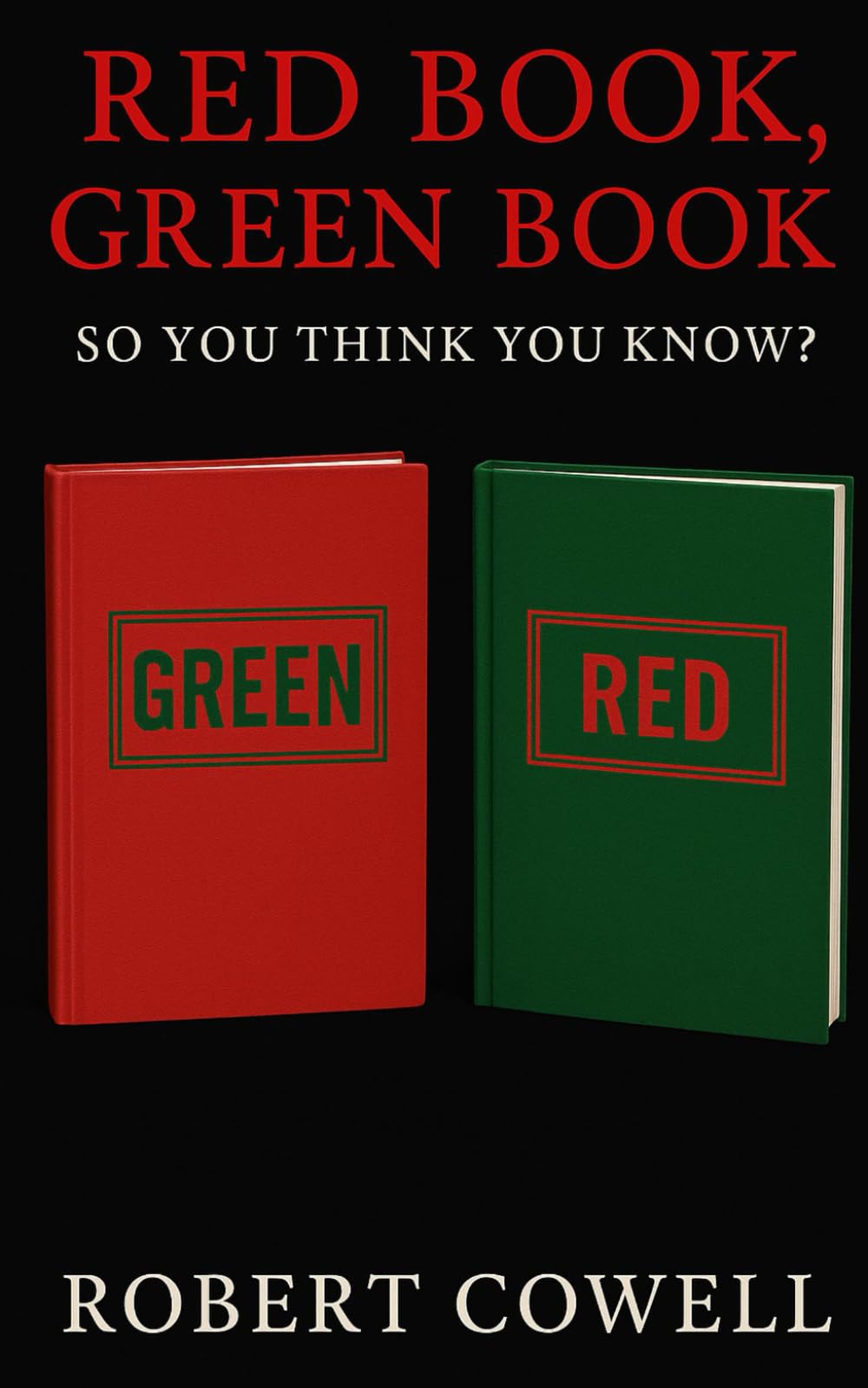 RED BOOK, GREEN BOOK.: So you think you know?