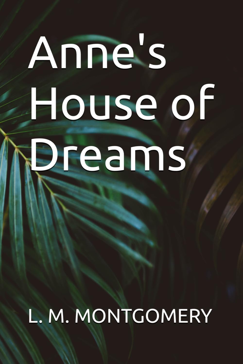 Anne's House of Dreams
