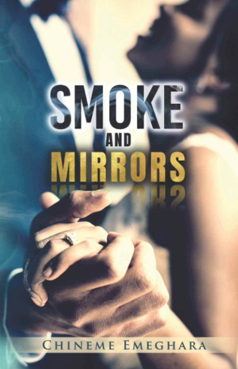 Smoke and Mirrors